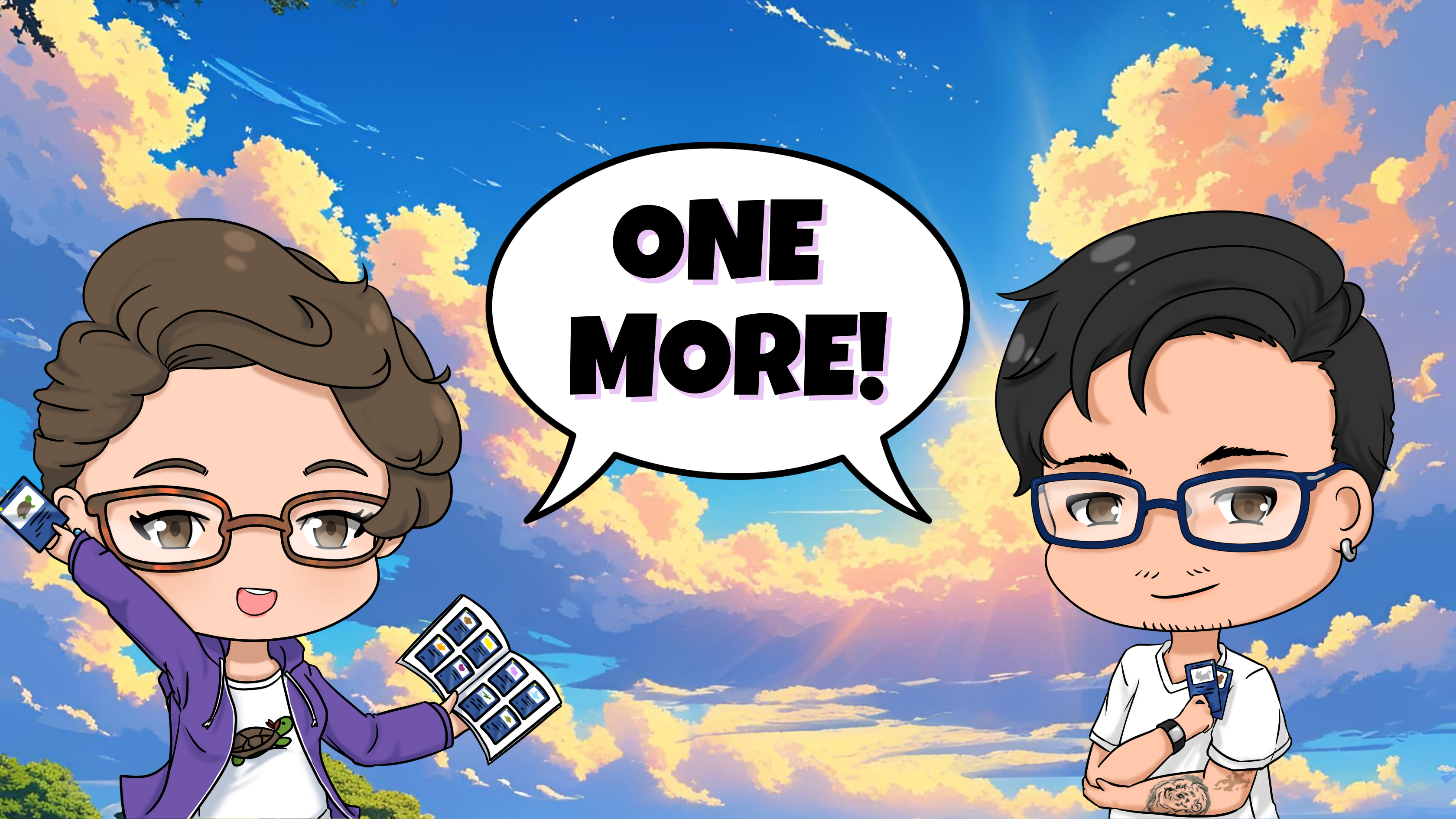 Two animated characters with a speech bubble saying 'ONE MORE!' against a colorful sky background.
